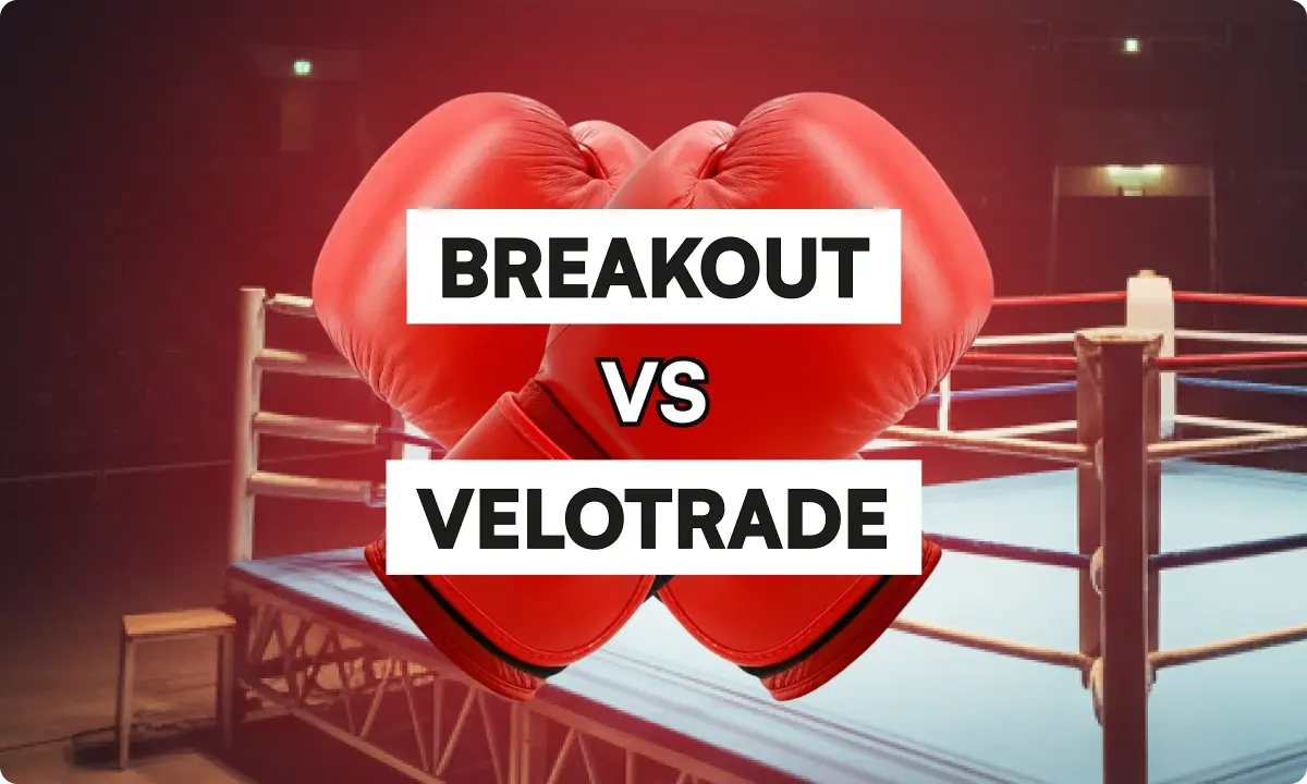 Breakout Prop vs Velotrade: Which Crypto Prop Firm Wins in 2026?