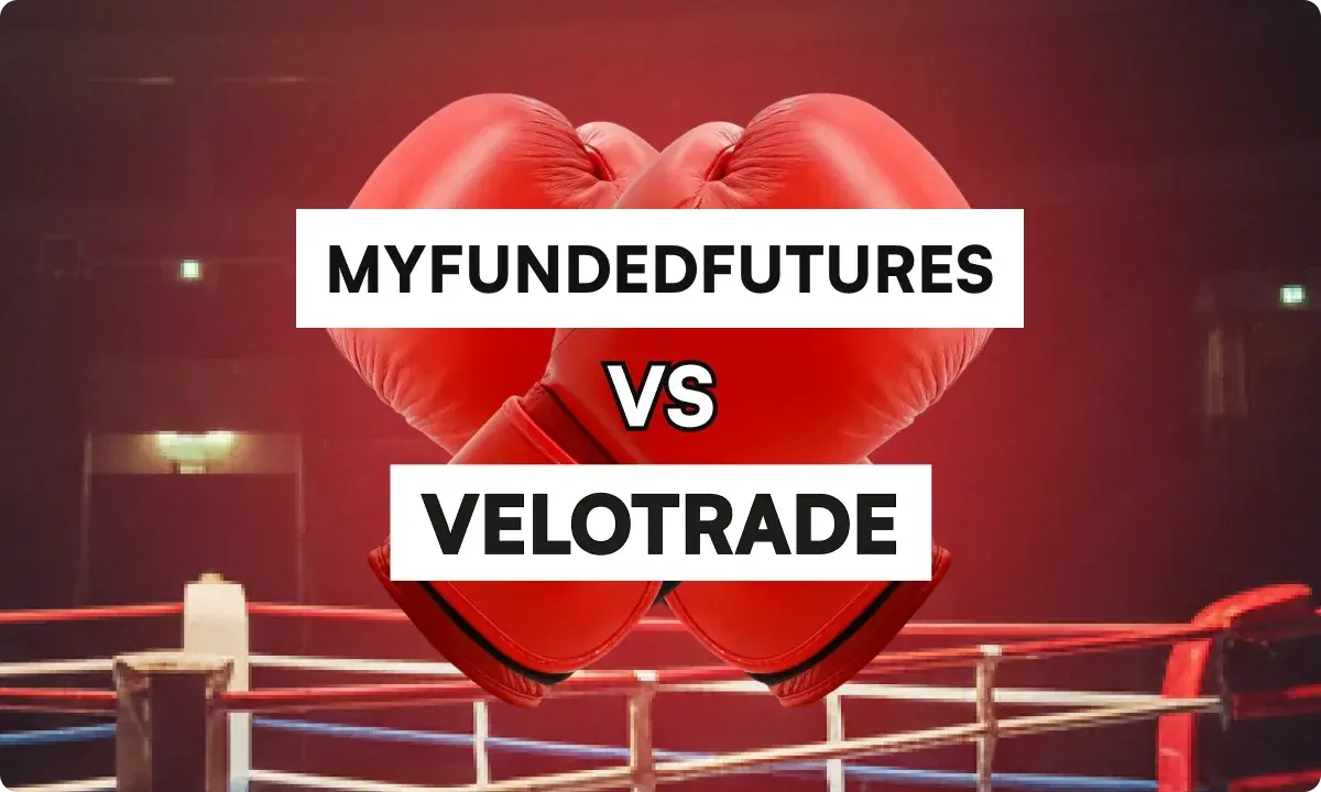 MyFundedFutures vs Velotrade: Which Prop Firm Wins in 2026?